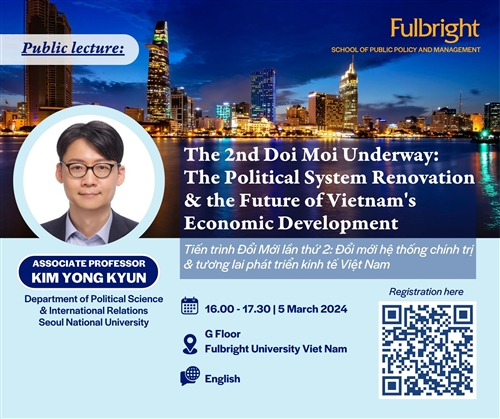Call for registration! To participate in the public lecture: “The 2nd Doi Moi underway: The political system renovation and the future of Vietnam's economic development”